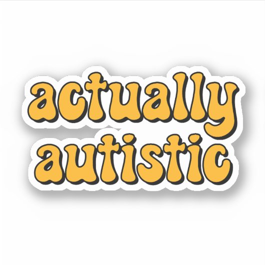 eigenlijk autistische Gele Typografie Sticker (Voorkant)