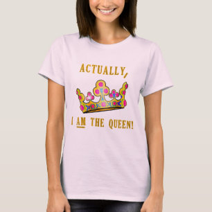 Eigenlijk ben ik de koningin t-shirt
