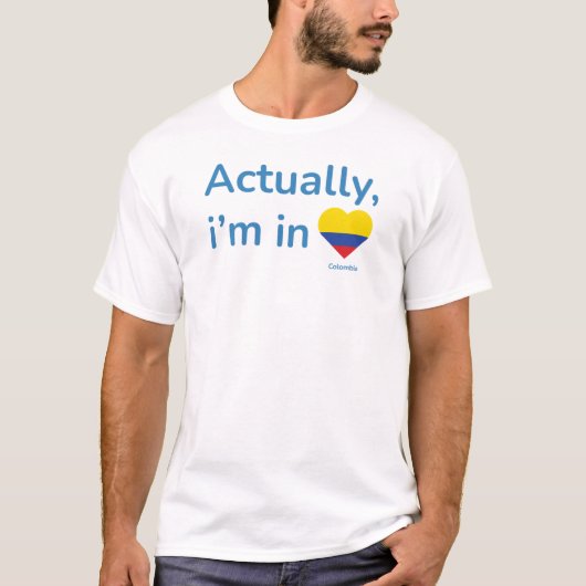 Eigenlijk in Colombia T-shirt (Voorkant)