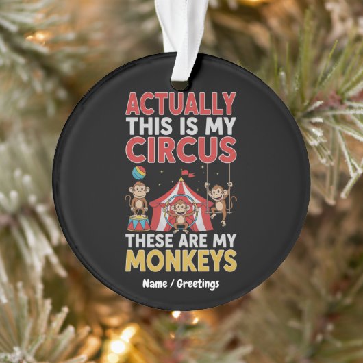Eigenlijk is dit mijn circus Grappige moeder citaa Ornament (Boom)