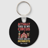 Eigenlijk is dit mijn circus Grappige moeder citaa Sleutelhanger (Voorkant)