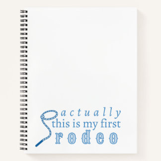 Eigenlijk is dit mijn eerste grappige rodeo notitieboek