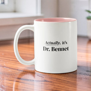 Eigenlijk is het Dr. Funny Doctorate Graduate Naam Tweekleurige Koffiemok