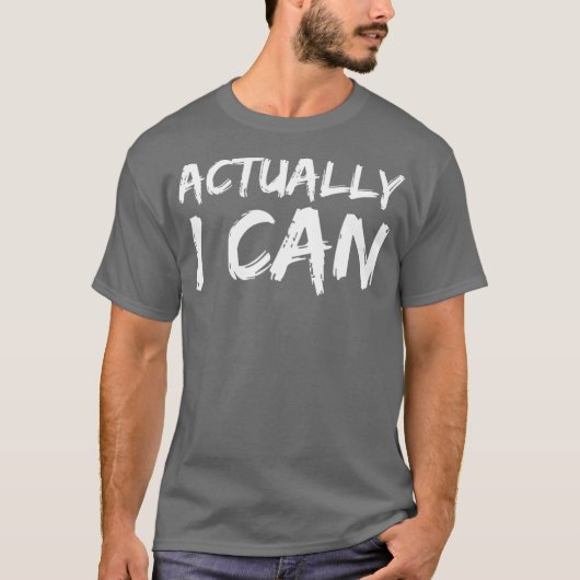 Eigenlijk kan ik het stimuleren van t-shirt (Voorkant)