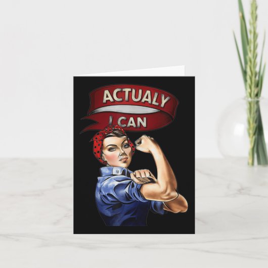 Eigenlijk kan ik Rosie de Riveter Feminist Rosey R Kaart (Voorkant)