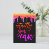 Eigenlijk kun je Motivatie Gezegde Glitter Drip Briefkaart (Staand voorkant)