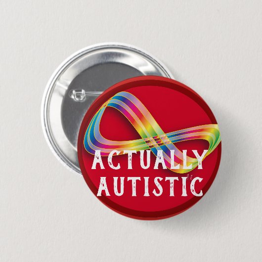 EigenlijkAutistische oneindigheid Autistic Pride B Ronde Button 5,7 Cm (Voorkant /achterkant)