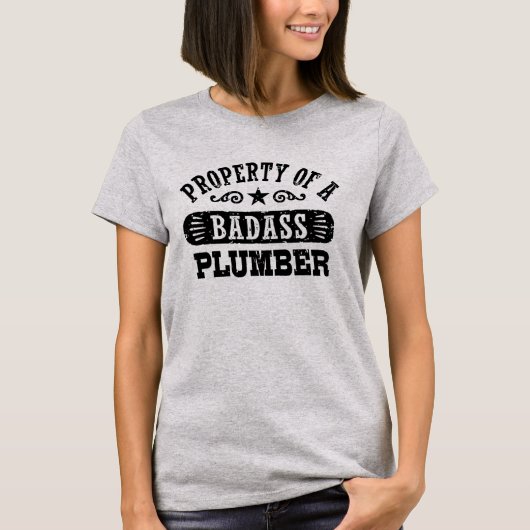 Eigenschap van een Badass Plumber T-shirt (Voorkant)