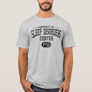 Eigenschap van het centrum voor slaapstoornissen t-shirt