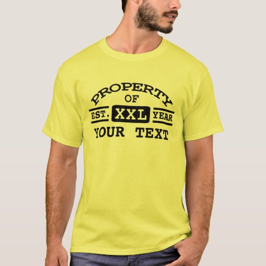 Eigenschap van Jouw tekst, gepersonaliseerd T-shirt (Voorkant)