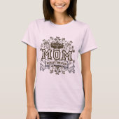 Eigenschap van MOM T-shirt (Voorkant)