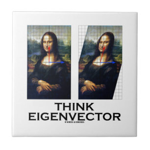 Eigenvector (Mona Lisa teruggezet) Tegeltje