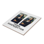 Eigenvector (Mona Lisa teruggezet) Tegeltje (Zijkant)