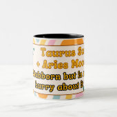 Eigenwijze Speedster - Stier Zon, Ram Maan Zodiac Tweekleurige Koffiemok (Center)