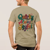 Eigenzinnig Altijd Blij Tri-Blend Shirt (Achterkant)
