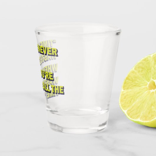 eigenzinnig prijsopgave shot glas (Rechts)