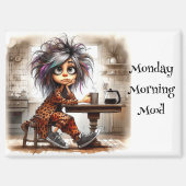Eigenzinnige Coffee Lady Monday Vibe Magnet (Voorkant)