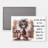 Eigenzinnige Coffee Lady Risico It Magnet (Voorkant / Achterkant)