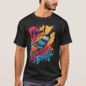 Eigenzinnige penseel met Inspirerend typografie T-shirt (Voorkant)