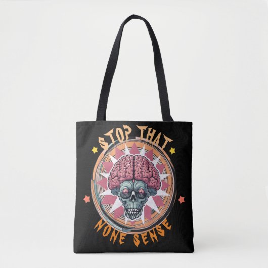 Eigenzinnige "Stop That None Sense" Skull Brain Tote Bag (Voorkant)
