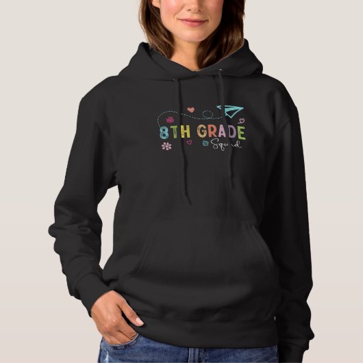 Eighth Grade Squad Teachers Kids 8th Grade Back to Hoodie (Voorkant)
