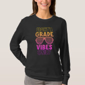 Eighth Grade Vibes Only Back To School First Day O T-shirt (Voorkant)
