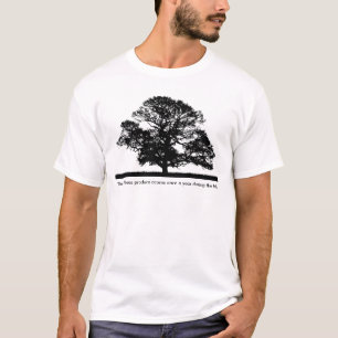 Eik, de eikenbomen produceren een keer per jaar ee t-shirt
