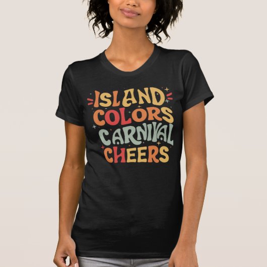 Eilandkleuren en Carnaval Cheers, Trini Carnaval T-shirt (Voorkant)