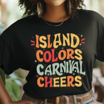 Eilandkleuren en Carnaval Cheers, Trini Carnaval