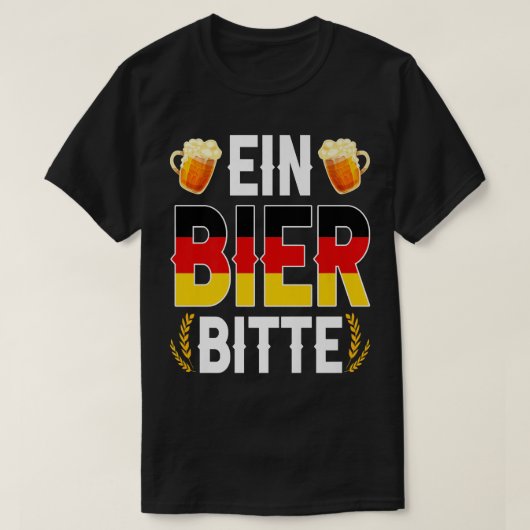 Ein Bier Bitte German Oktoberfest Beer Drinking Lo T-shirt (Design voorkant)