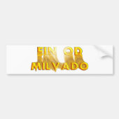 Ein Od Milvado Bumpersticker (Voorkant)
