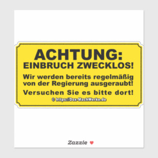 Einbruch zwecklos! sticker