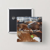 Eind paard slachten! vierkante button 5,1 cm (Voorkant /achterkant)