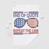 Einde citaat Herhaal de regel Amerikaanse patriott Golfhanddoek (Insitu)