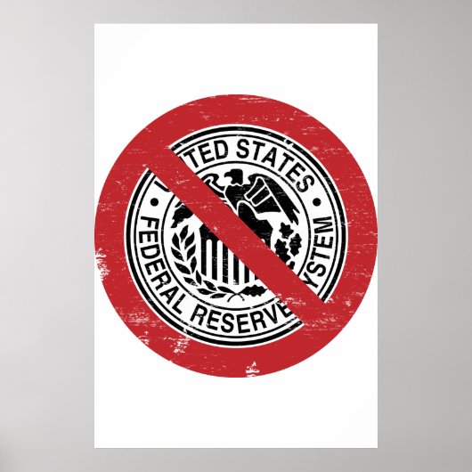 Einde Fed Federal Reserve Libertarian Poster (Voorkant)