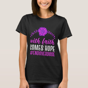 Einde Overdosis Met geloof komt hoop Paarse bloem  T-shirt