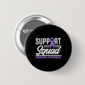 Einde Overdosis Steunteam Overdosis Bewustzijn Ronde Button 5,7 Cm (Voorkant /achterkant)