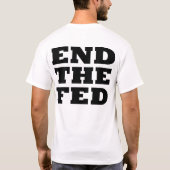 Einde van de centrale bank van de Fed Federal Rese T-shirt (Achterkant)