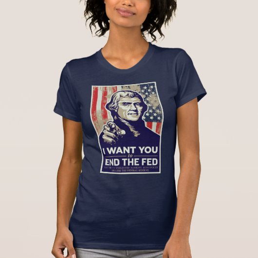 Einde van de Fed Jeffersonian T-Shirt (Voorkant)