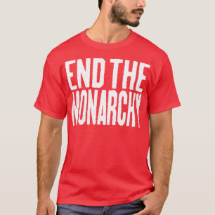 Einde van de monarchie witte tekst t-shirt