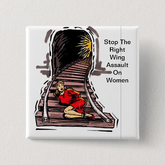 Einde van de rechtse aanval op vrouwen vierkante button 5,1 cm (Voorkant)