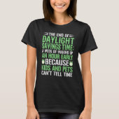 Einde van de zomertijd Funny Daylight Saving T-shirt (Voorkant)