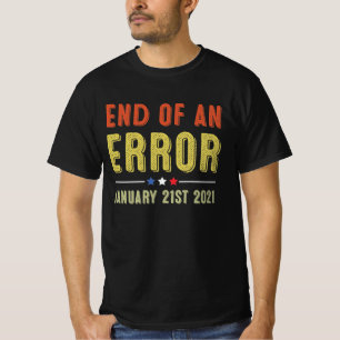 Einde van een fout 21 januari 2021 t-shirt