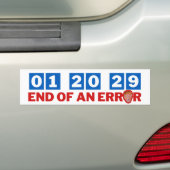 Einde van een fout januari 2029 Anti-Trump Bumpersticker (Op auto)