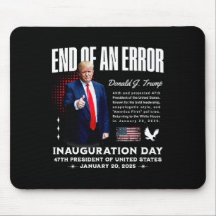 Einde van een fout - Trump Inauguration Day Memori Muismat