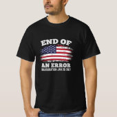 Einde van fout Biden Harris Inauguration 2021 T-shirt (Voorkant)