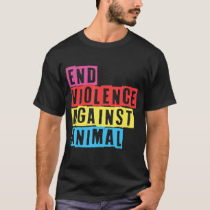 Einde van het geweld tegen Vegetarisch Vegetarisch T-shirt