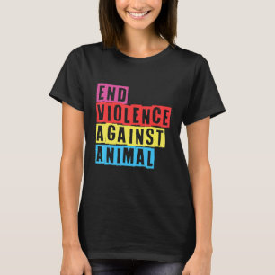 Einde van het geweld tegen Vegetarisch Vegetarisch T-shirt