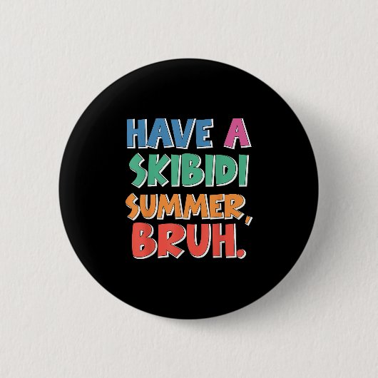 Einde van het schooljaar hebben een Skibidi Summer Ronde Button 5,7 Cm (Voorkant)