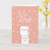 Einde van mijn rol die u meer dan toiletpapier mis kaart (Gele Bloem)